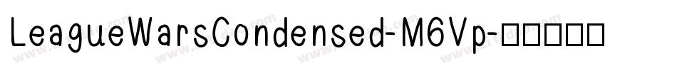 LeagueWarsCondensed-M6Vp字体转换