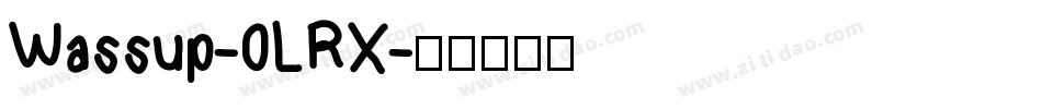 Wassup-0LRX字体转换