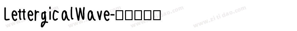 LettergicalWave字体转换
