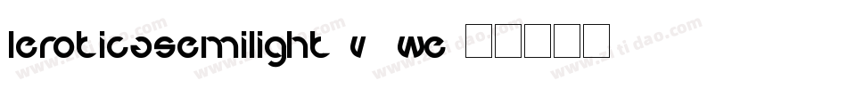 LeroticaSemilight-V0We字体转换