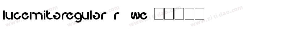 LucemitaRegular-R5We字体转换