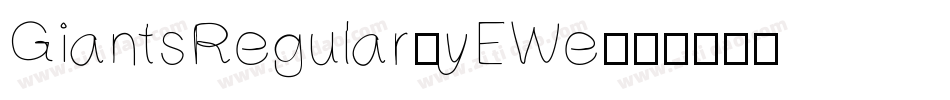 GiantsRegular-yEWe字体转换