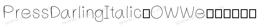 PressDarlingItalic-OWWe字体转换