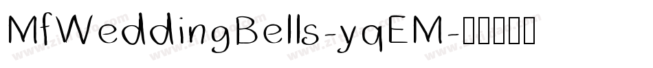 MfWeddingBells-yqEM字体转换