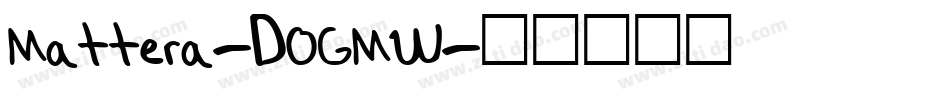 Mattera-DOGMW字体转换