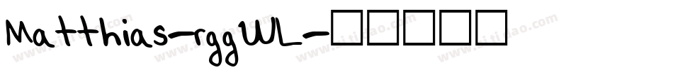 Matthias-rggWL字体转换