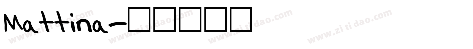 Mattina字体转换