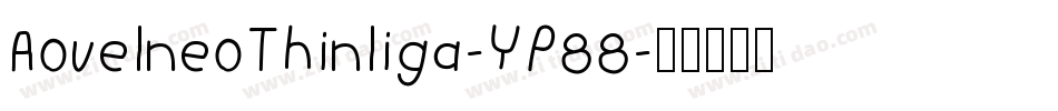 AovelneoThinliga-YP88字体转换