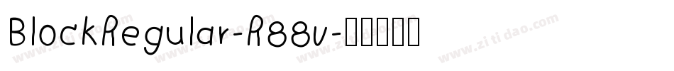 BlockRegular-R88v字体转换