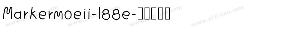 Markermoeii-l88e字体转换