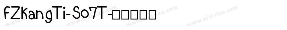 FZKangTi-S07T字体转换