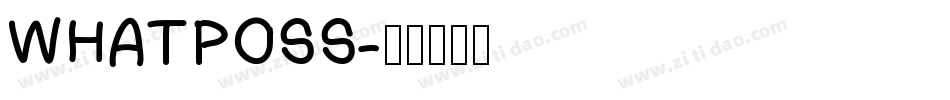 WHATPOSS字体转换