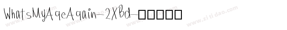WhatsMyAgeAgain-2XBd字体转换