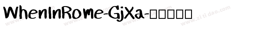WhenInRome-GjXa字体转换