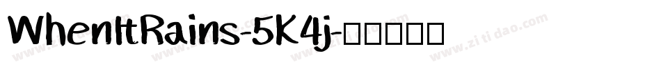 WhenItRains-5K4j字体转换