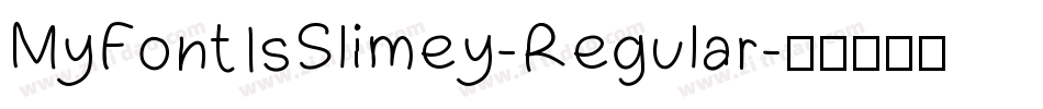 MyFontIsSlimey-Regular字体转换