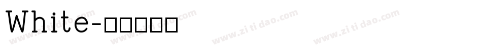 White字体转换