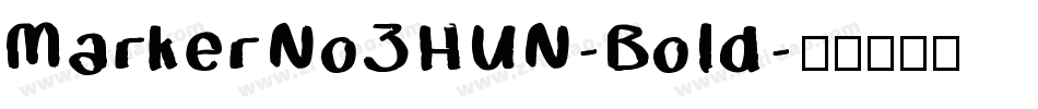 MarkerNo3HUN-Bold字体转换