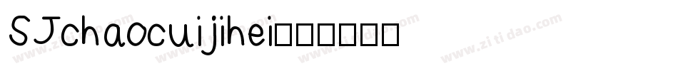 SJchaocuijihei字体转换