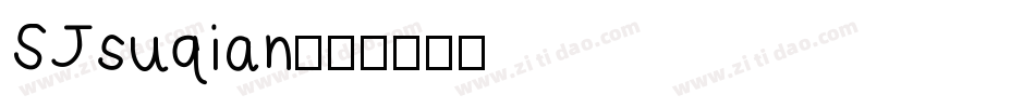 SJsuqian字体转换