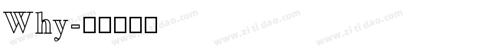 Why字体转换