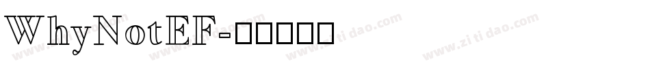 WhyNotEF字体转换