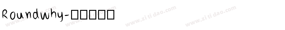RoundWhy字体转换