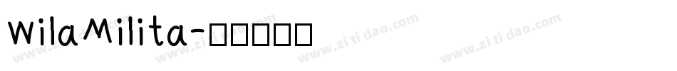 WilaMilita字体转换