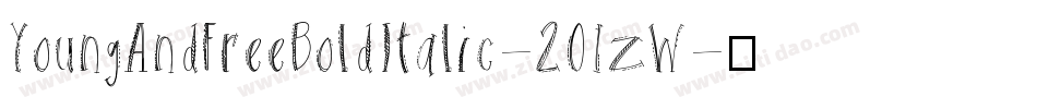 YoungAndFreeBoldItalic-2O1zW字体转换