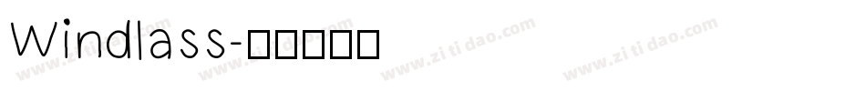 Windlass字体转换