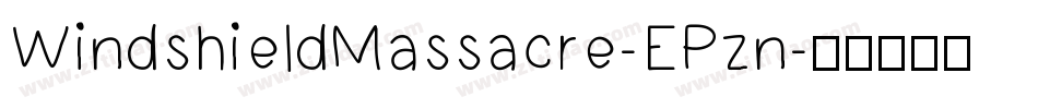 WindshieldMassacre-EPzn字体转换