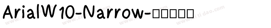 ArialW10-Narrow字体转换