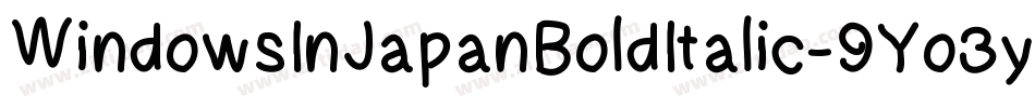 WindowsInJapanBoldItalic-9Yo3y字体转换