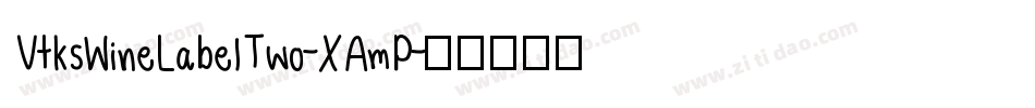 VtksWineLabelTwo-XAmP字体转换