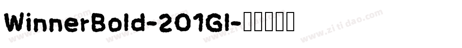 WinnerBold-2O1Gl字体转换