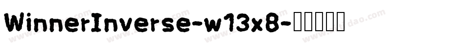 WinnerInverse-w13x8字体转换