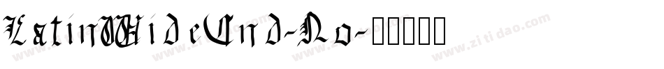 LatinWideCnd-No字体转换