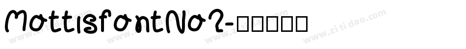 MottisfontNo2字体转换