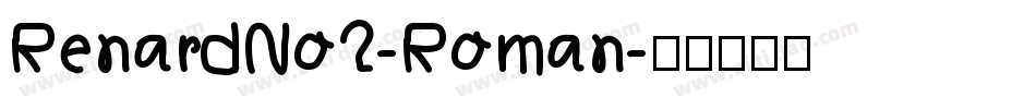 RenardNo2-Roman字体转换
