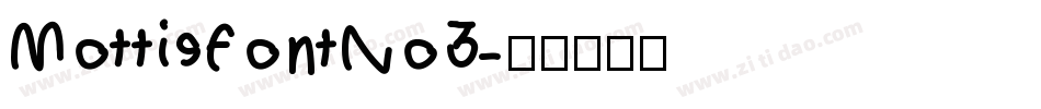 MottisfontNo3字体转换