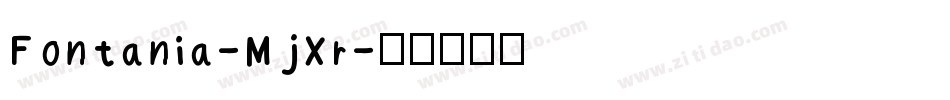 Fontania-MjXr字体转换