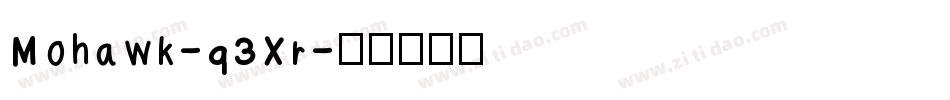 Mohawk-q3Xr字体转换
