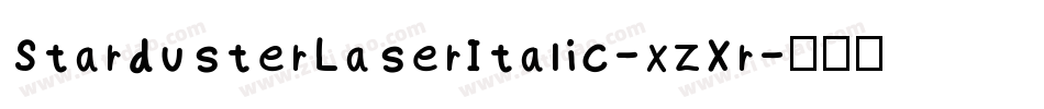 StardusterLaserItalic-xzXr字体转换
