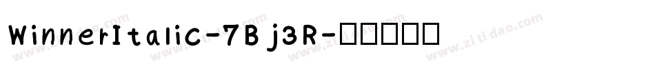 WinnerItalic-7Bj3R字体转换
