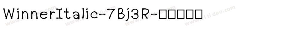 WinnerItalic-7Bj3R字体转换