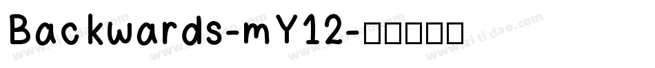 Backwards-mY12字体转换