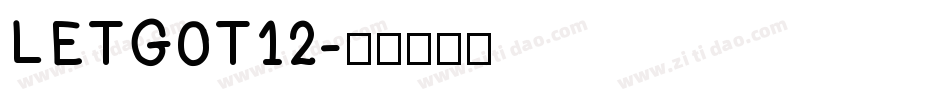 LETGOT12字体转换