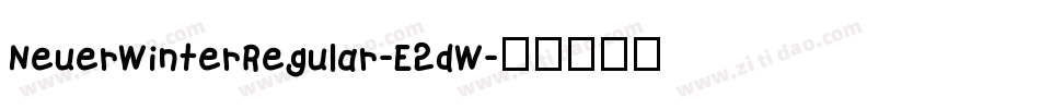 NeuerWinterRegular-E2dW字体转换