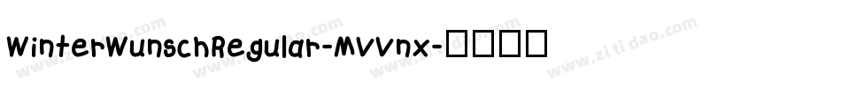 WinterWunschRegular-MVVnx字体转换