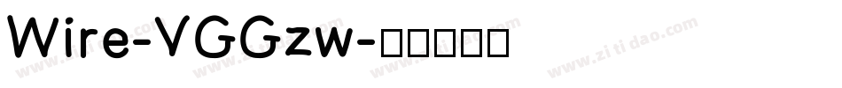 Wire-VGGzw字体转换